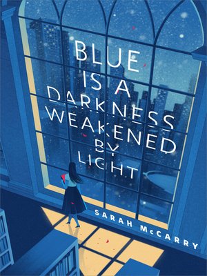 cover image of Blue is a Darkness Weakened by Light: a Tor.com Original